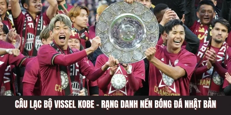câu lạc bộ Vissel Kobe