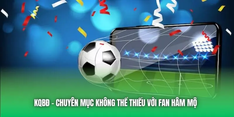 Đôi nét về kết quả bóng đá RAKHOITV